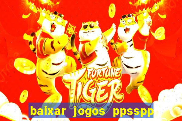 baixar jogos ppsspp para android